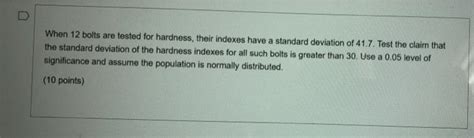 Solved: 6) When 12 bolts are tested for hardness, their indexes 